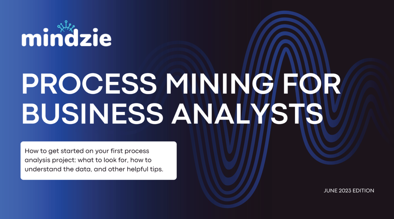 E-Book: Process Mining for Business Analysts - mindzie