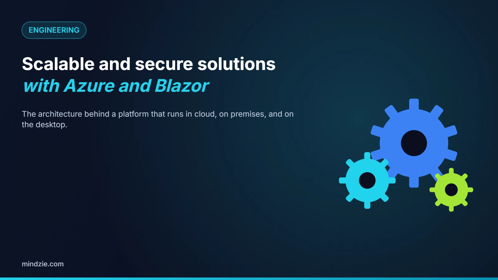 Scalable and secure solutions